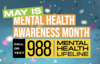 The 988 Mental Health Lifeline is designated as a three-digit number for the National Suicide Prevention Lifeline. The 988 Mental Health Lifeline operates 24/7 and offers services for mental health crisis calls. Operators are licensed and certified health crisis specialists who answer calls, connect to and dispatch local services and mobile crisis teams. 
May is Mental Health Awareness Month and the department of Oklahoma’s Mental Health &amp; Substance Abuse has a goal to bring awareness and shift the stigma associated with mental health issues, raise awareness of resources available for those dealing with mental health issues and to start conversations encouraging those in need to seek support and treatment.